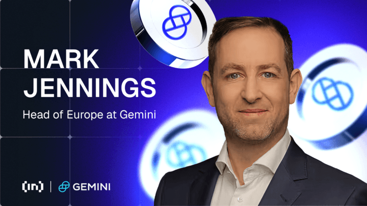 กลยุทธ์ของ Gemini ในยุโรป: Mark Jennings พูดคุยเกี่ยวกับ MiCA แนวโน้มตลาด และสิ่งที่จะเกิดขึ้นต่อไป