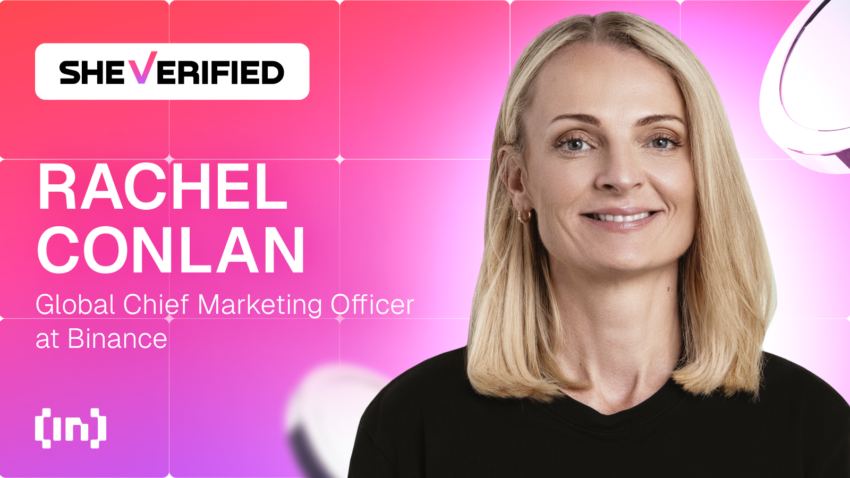 SheVerified: Rachel Conlan, CMO ของ Binance, ในการส่งเสริมเสียงของผู้หญิงและผลักดันคริปโตเข้าสู่กระแสหลัก